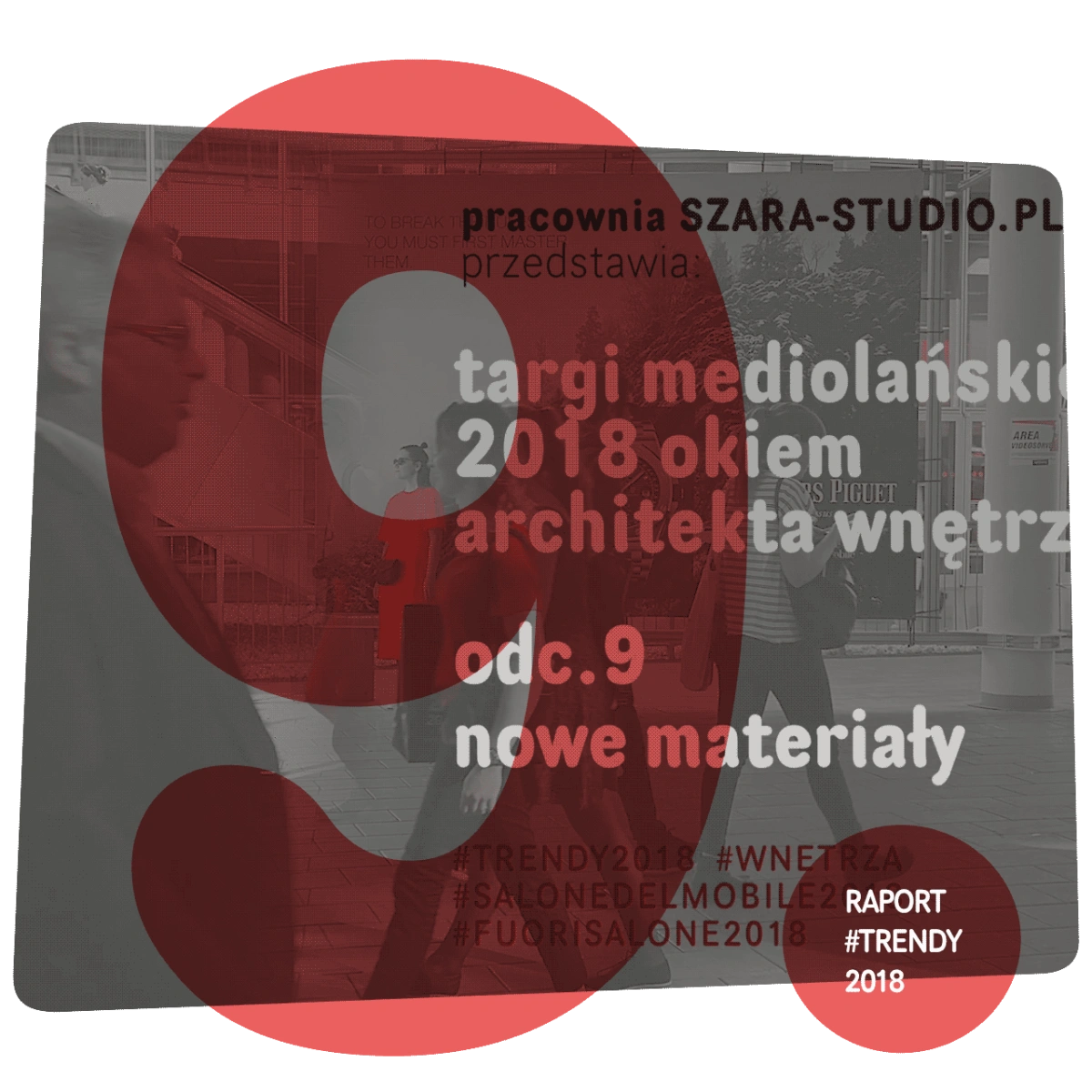 Raport wideo #trendy2018 odc. 9 – nowe materiały meblarskie i wykończeniowe